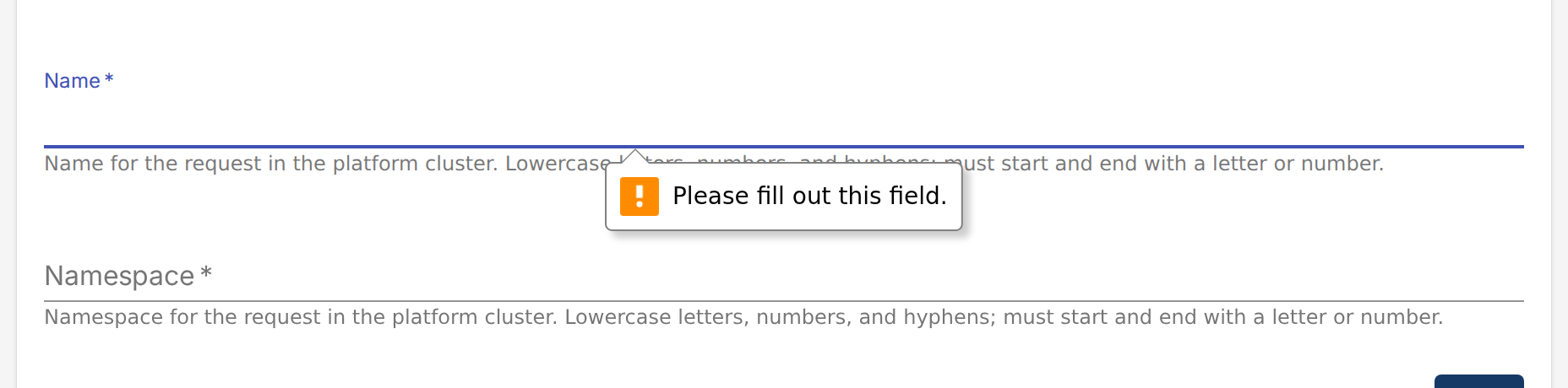Two required fields marked with asterisks, one showing a browser validation message reading Please fill out this field
